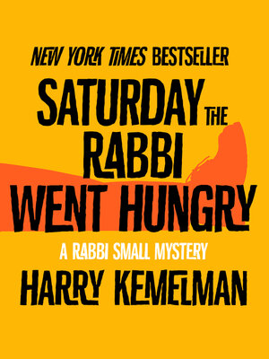 cover image of Saturday the Rabbi Went Hungry